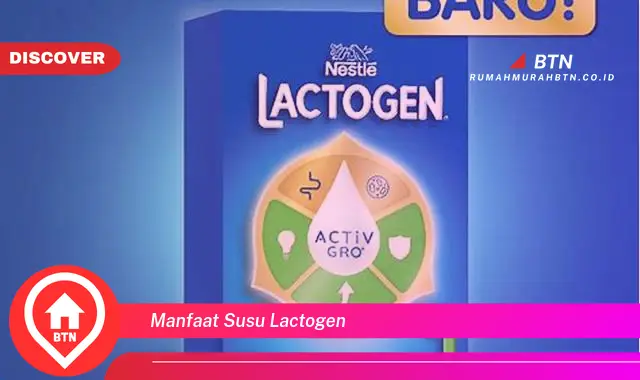 manfaat susu lactogen