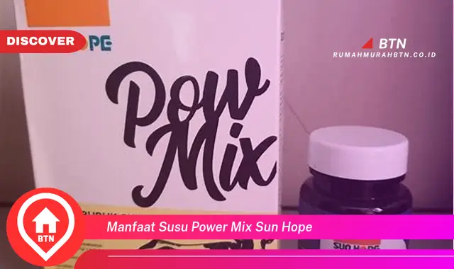 manfaat susu power mix sun hope