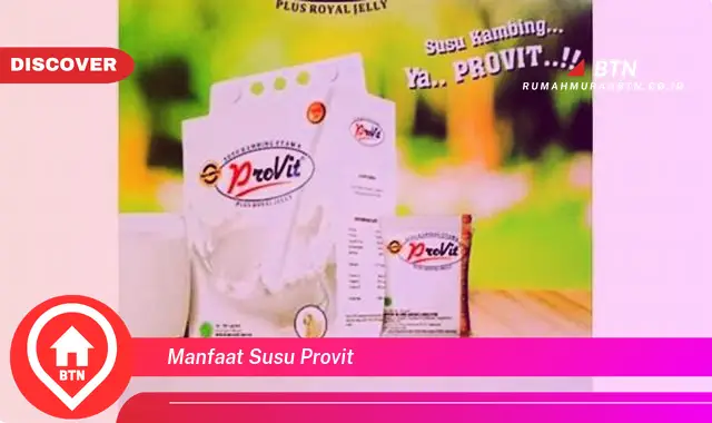 manfaat susu provit