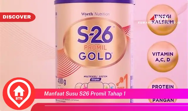 manfaat susu s26 promil tahap 1