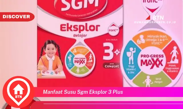 manfaat susu sgm eksplor 3 plus