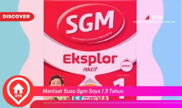 manfaat susu sgm soya 1 3 tahun