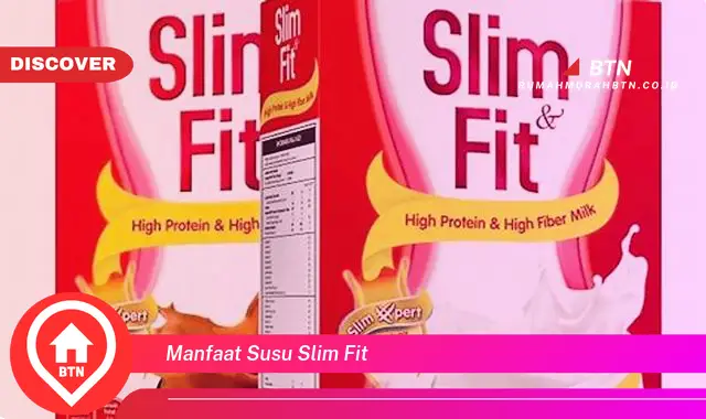 manfaat susu slim fit