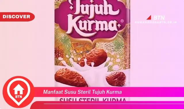 manfaat susu steril tujuh kurma