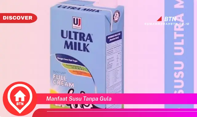 manfaat susu tanpa gula