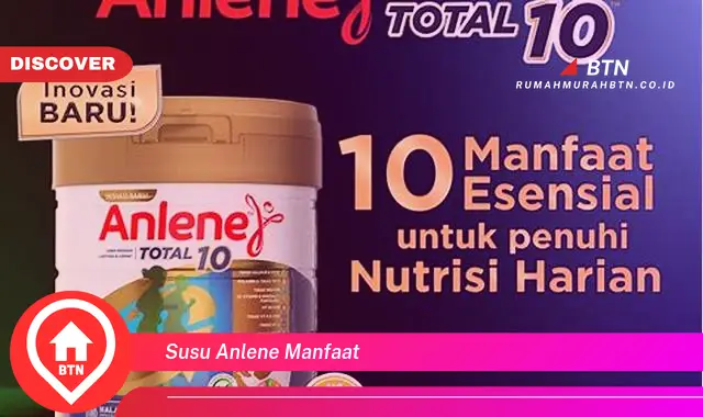 susu anlene manfaat