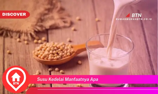 susu kedelai manfaatnya apa