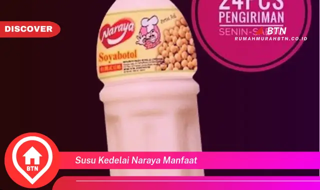 susu kedelai naraya manfaat