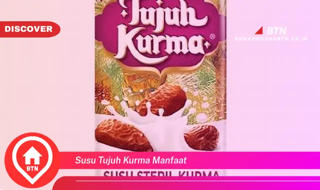 susu tujuh kurma manfaat