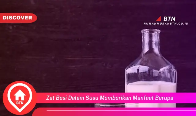 zat besi dalam susu memberikan manfaat berupa