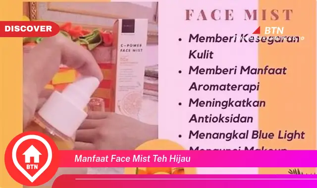 manfaat face mist teh hijau