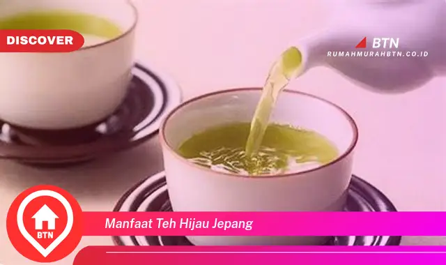 manfaat teh hijau jepang