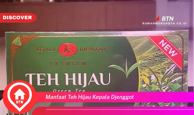 manfaat teh hijau kepala djenggot