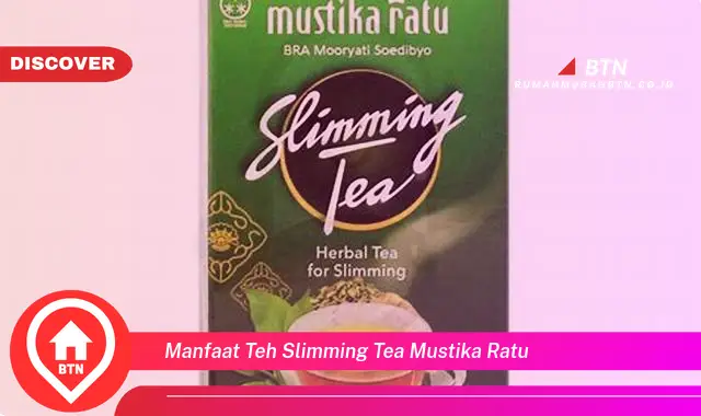 manfaat teh slimming tea mustika ratu