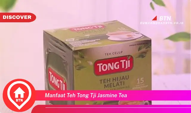 manfaat teh tong tji jasmine tea