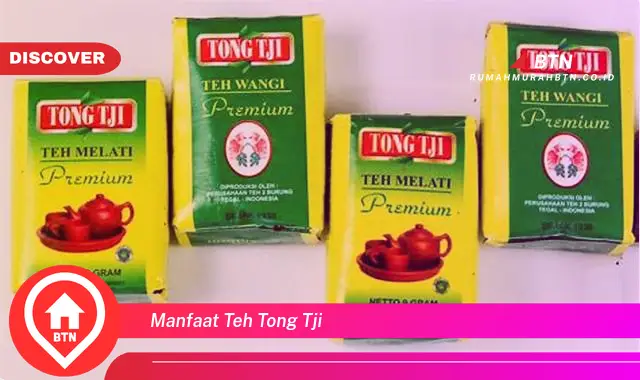 manfaat teh tong tji