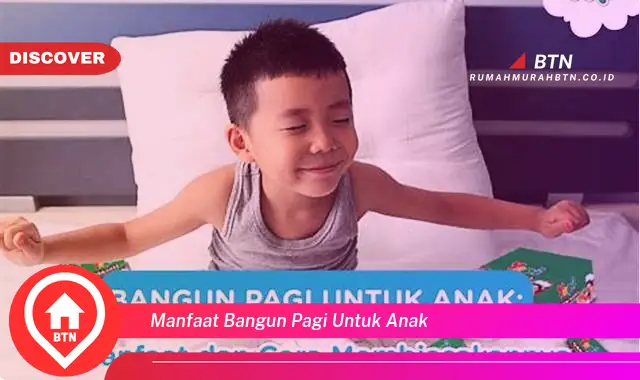 manfaat bangun pagi untuk anak