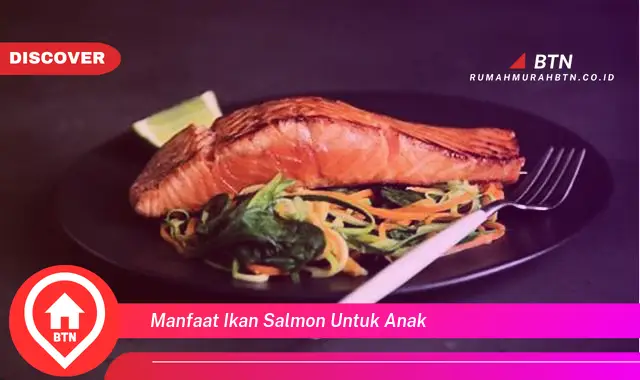 manfaat ikan salmon untuk anak