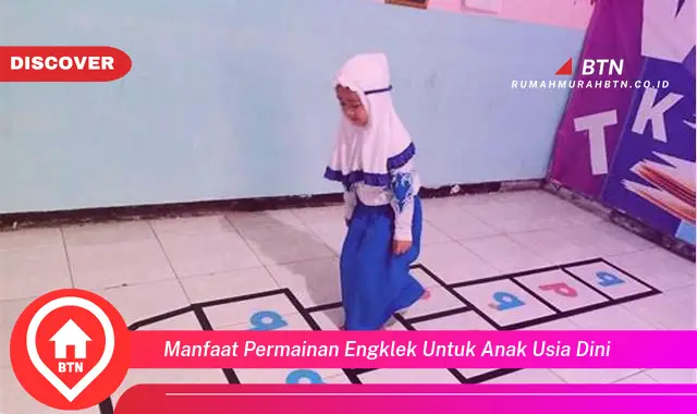 manfaat permainan engklek untuk anak usia dini