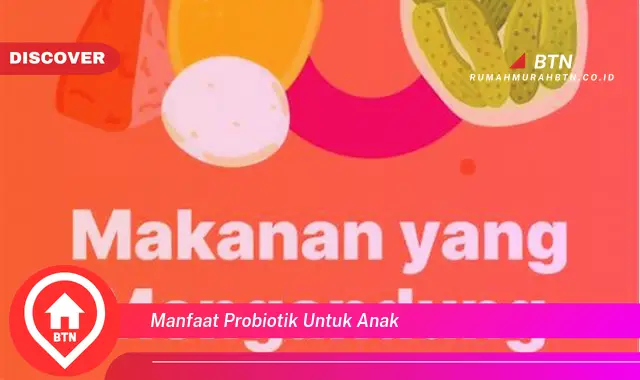 manfaat probiotik untuk anak