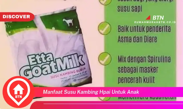 manfaat susu kambing hpai untuk anak