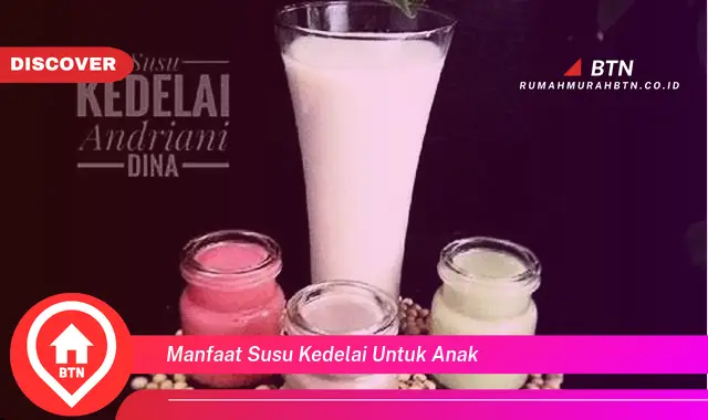 manfaat susu kedelai untuk anak