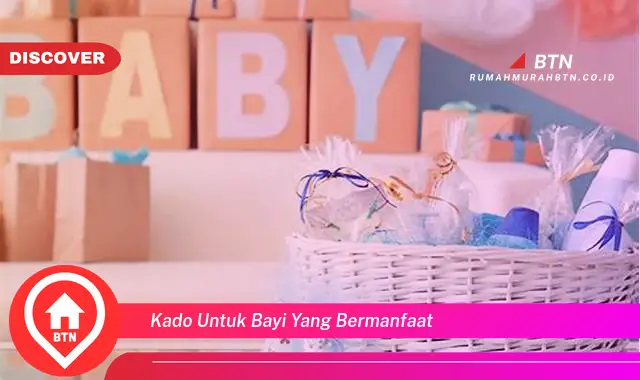 kado untuk bayi yang bermanfaat