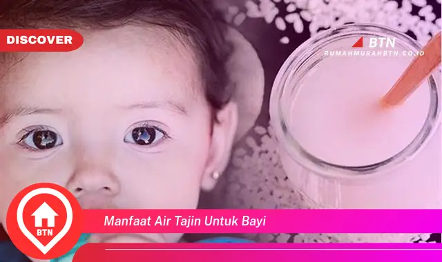 manfaat air tajin untuk bayi