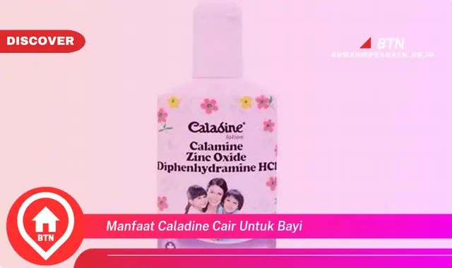 manfaat caladine cair untuk bayi