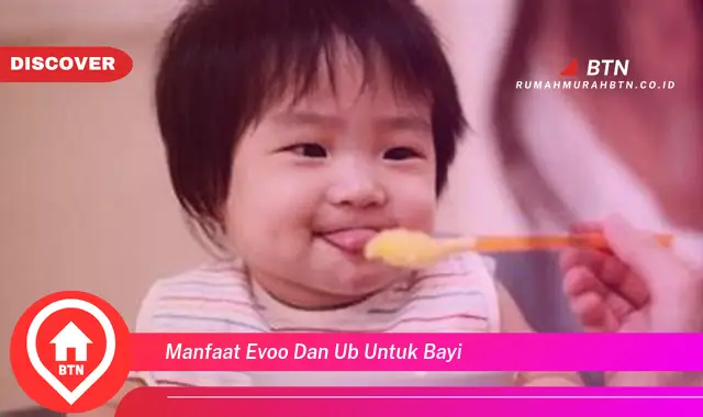 manfaat evoo dan ub untuk bayi