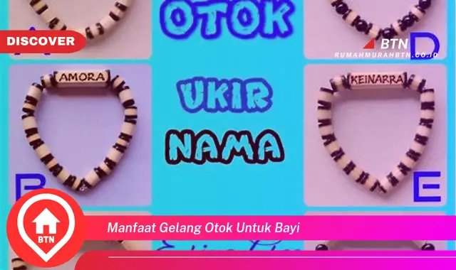 manfaat gelang otok untuk bayi