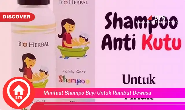 manfaat shampo bayi untuk rambut dewasa