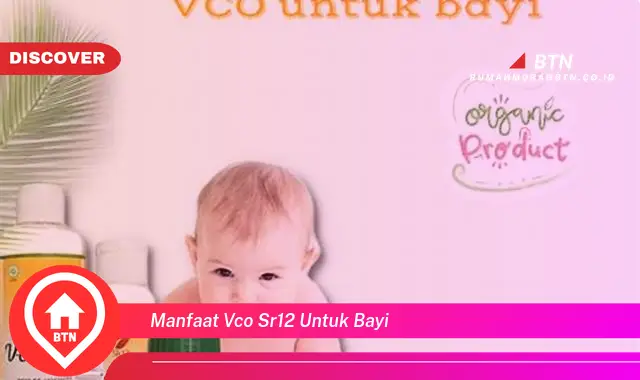 manfaat vco sr12 untuk bayi