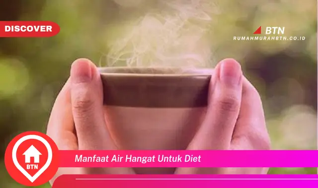 manfaat air hangat untuk diet