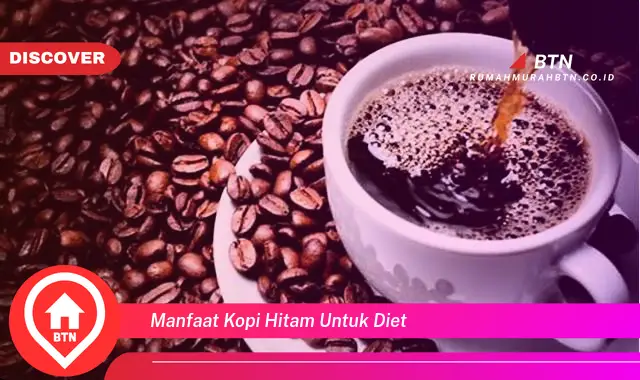 manfaat kopi hitam untuk diet