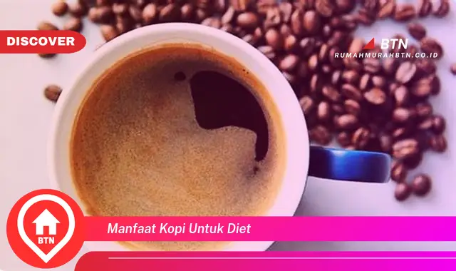 manfaat kopi untuk diet