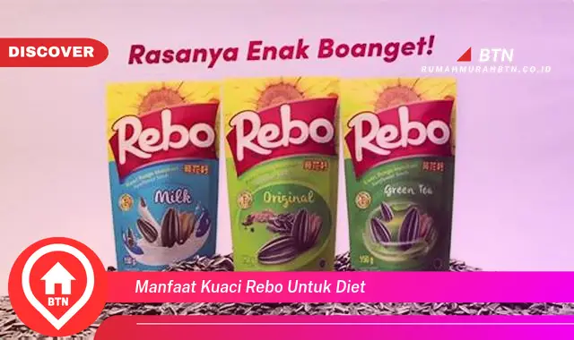 manfaat kuaci rebo untuk diet