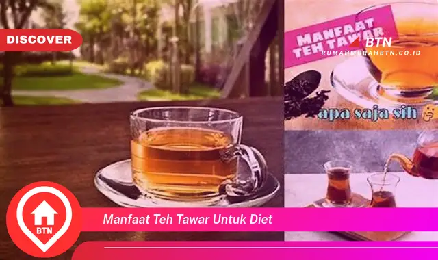 manfaat teh tawar untuk diet