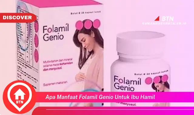 apa manfaat folamil genio untuk ibu hamil