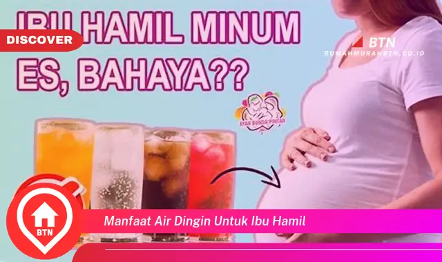 manfaat air dingin untuk ibu hamil