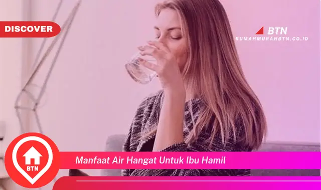 manfaat air hangat untuk ibu hamil