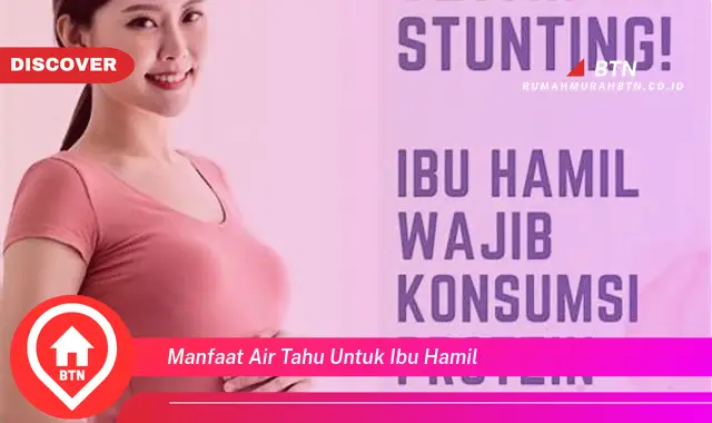 manfaat air tahu untuk ibu hamil