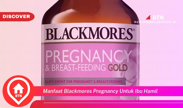 manfaat blackmores pregnancy untuk ibu hamil