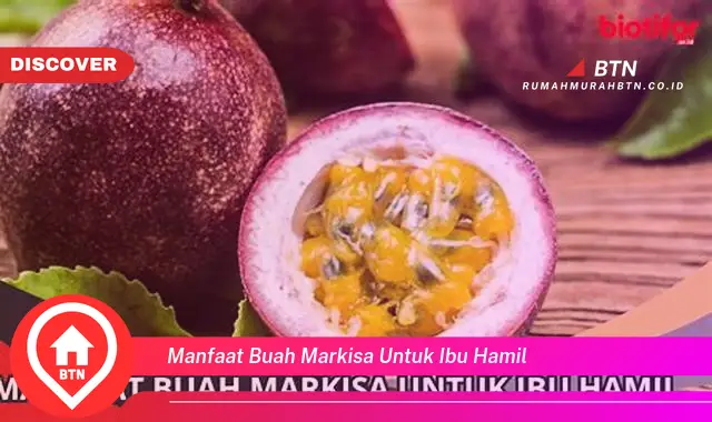 manfaat buah markisa untuk ibu hamil