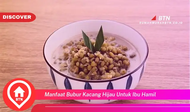 manfaat bubur kacang hijau untuk ibu hamil