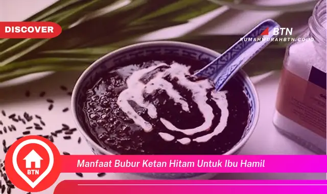 manfaat bubur ketan hitam untuk ibu hamil