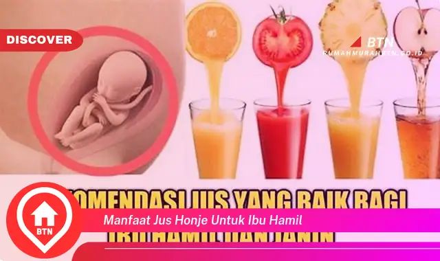 manfaat jus honje untuk ibu hamil