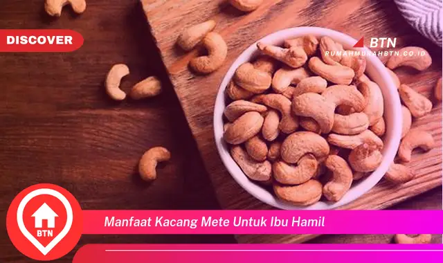 manfaat kacang mete untuk ibu hamil