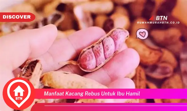 manfaat kacang rebus untuk ibu hamil