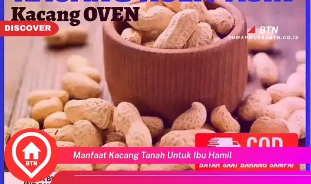 manfaat kacang tanah untuk ibu hamil